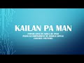 Kailan pa man minus one with lyrics