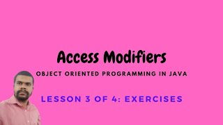 Access Modifiers in Java: Exercises