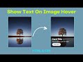 How To Overlay Text On An Image in CSS | CSS Image Hover Effects
