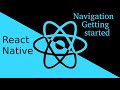 React-Native tutorial # navigation getting started
