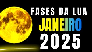 🌙 Fases da Lua JANEIRO 2025 | Calendário Lunar JANEIRO 2025 | Qual a Lua Hoje