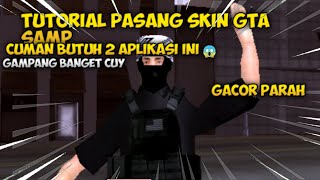 TUTORIAL PASANG SKIN GTA SAMP