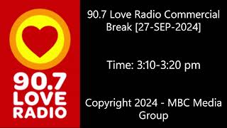 [DZMB] 90.7 Love Radio Commercial Break [27-SEP-2024]