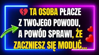 💔 Ta osoba płacze z twojego powodu, a powód sprawi, że zaczniesz się modlić...