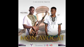 YF - MON AVOCAT ft MICHAEL (Lyrics in the description)