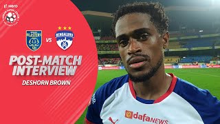Bengaluru's Deshorn Brown Reviews Away Clash Against Kerala Blasters | Hero ISL 2019-20