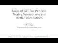 Basics of Generation-Skipping Transfer Tax, Part VIII: Taxable Terminations & Taxable Distributions