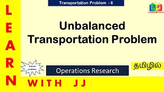 #operationsresearchintamil || Part 6 ||#unbalancedtransportationproblem|| #transportaionproblem