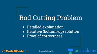 L15 : Rod Cutting Problem | Dynamic Programming Part 1 | CodeNCode
