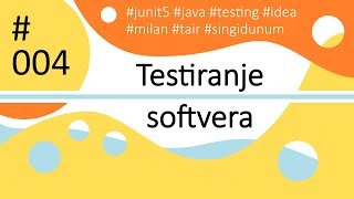 Testiranje softvera - Java - 004 - Prvo korišćenje novog razvojnog okruženja