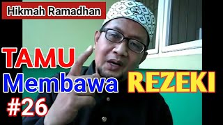 Hikmah Ramadhan #26 || TAMU Membawa Rezeki