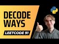 91. Decode Ways - LeetCode Python Solution
