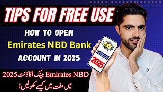 How to Open an Emirates NBD Bank Account Online in 2025 for FREE! | Zero Balance, No Monthly Charges