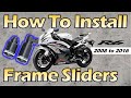 How to install frame sliders on a 2008 - 2016 Yamaha R6