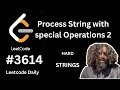 Process string with special operations 2 | leetcode 3614
