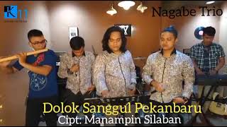 || DOLOK SANGGUL PEKANBARU || Cipt. Manampin Silaban || Lagu Batak terenak.