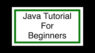 Java Tutorial for Beginners