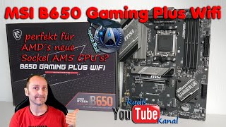 MSI B650 Gaming Plus Wifi - perfekt für einen AMD AM5 Gaming PC? - Guide zu den Anschlüssen!