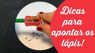 📝 Dicas para apontar os lápis de cor!