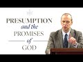 5. Presumption and God's Promises - Keith Malcomson