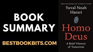 Homo Deus | Yuval Noah Harari | Book Summary
