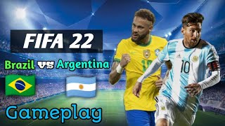 FIFA 22 Gameplay || Brazil 🇧🇷 vs Argentina 🇦🇷