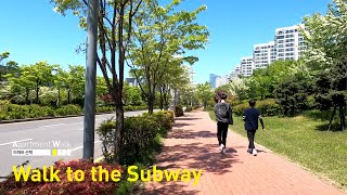 [송도 더샵센트럴시티 206동 앞 출구 ↔ 송도 지식정보단지역 4번 출구] Walk to the Subway - 지하철역까지 얼마나 걸릴까?