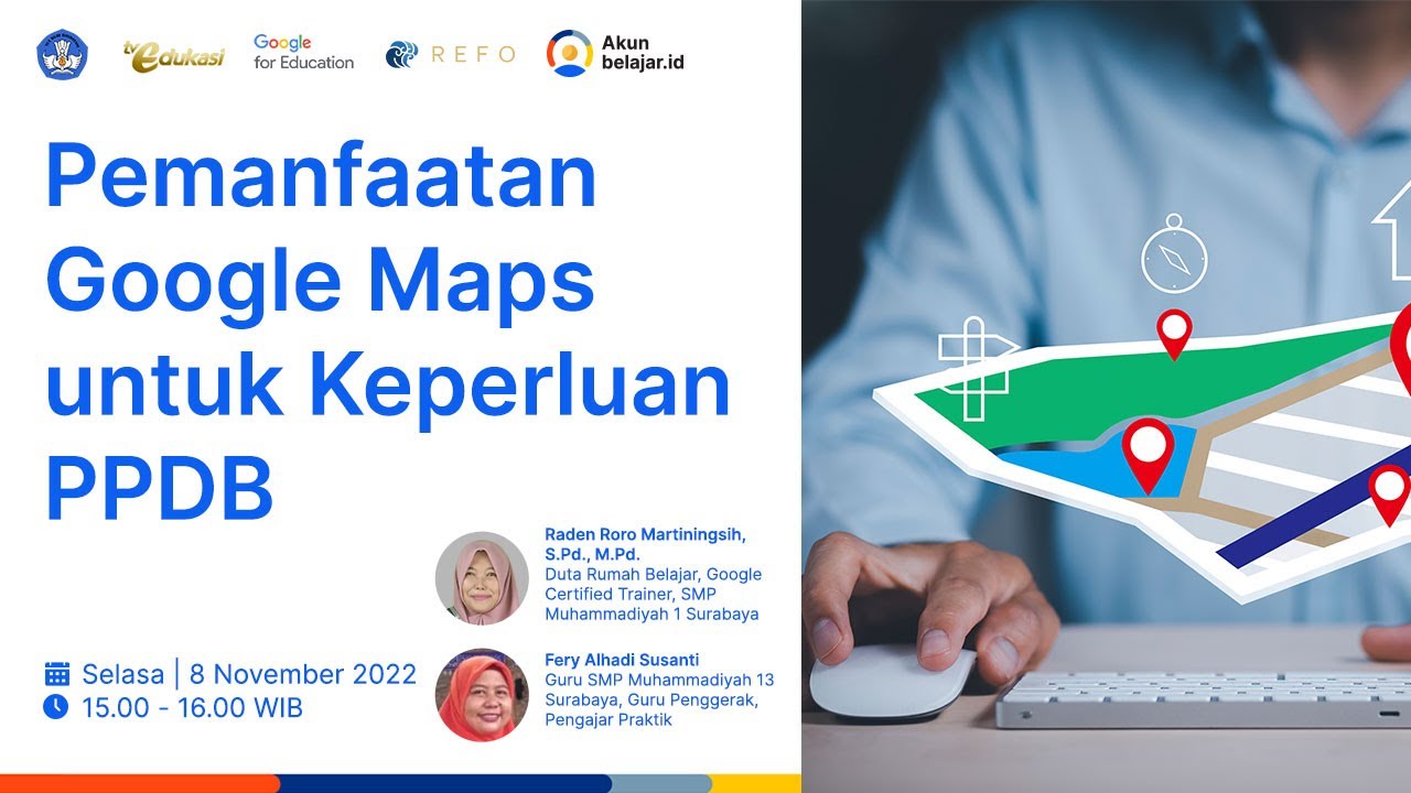 Pemanfaatan Google Maps Untuk Keperluan PPDB - YouTube