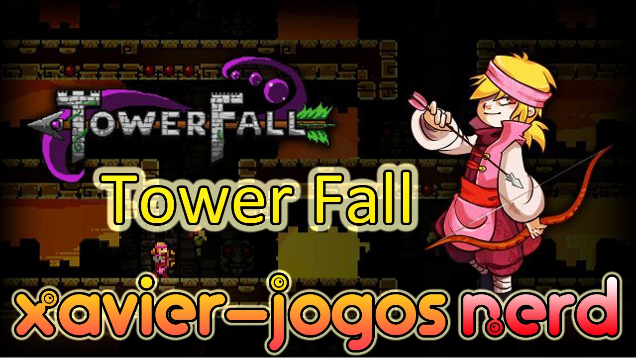 Tower Fall Youtube