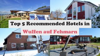 Top 5 Recommended Hotels In Wulfen auf Fehmarn | Best Hotels In Wulfen auf Fehmarn