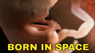 क्या होगा अगर आप अंतरिक्ष में जन्म लिए तो? (What If You Were Born In Space)