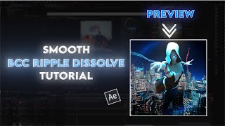 Smooth BCC Ripple Dissolve Effect Tutorial | After Effects | BilloXD