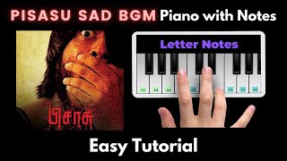 Pisasu Sad BGM Piano Tutorial with Notes | Mysskin | Pisasu | 2022