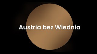 Złap dystans: Austria bez Wiednia