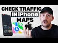 How to Check Traffic and Hazards in Apple Maps on iPhone (Quick Guide)