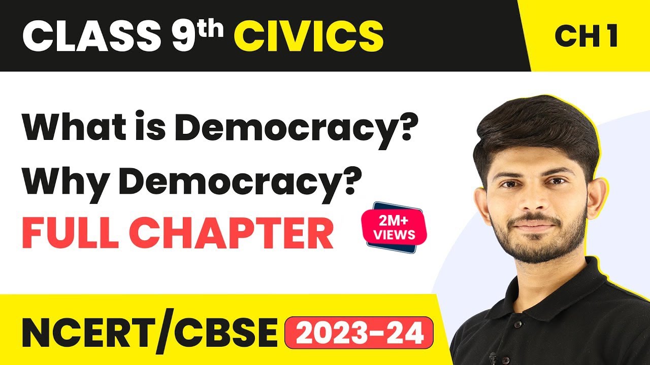 Class 9 Civics Chapter 1 | What Is Democracy? Why Democracy? Full ...