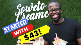 Starting an ice-cream shop in Soweto with R700