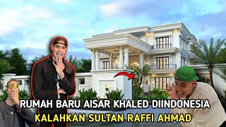 Dirancang Berbeda, Rumah Baru Aisar Khaled Di Indonesia Ternyata Begitu Megah..