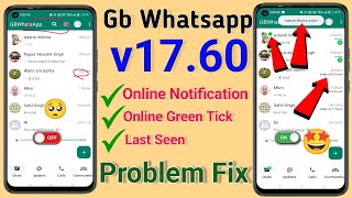 Gb Whatsapp Me Online Nahi Dikh Raha Hai | Gb WhatsApp Last Seen Problem | Problem Fix Online Dots