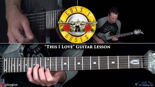 Guns N' Roses - This I Love Guitar Lesson