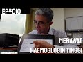 PDA Ep#010 - Merawat Hemoglobin Tinggi