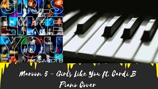 Maroon 5 - Girls Like You ft. Cardi B | Piano Cover | Girls Like You on Piano 🎹🎹 | Casio
