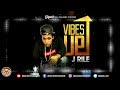 J-Rile - Vibes Up [Black Jeans Riddim] June 2018