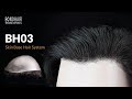 0.03mm Full Skin Hair System -- BH3| PU base toupee factory | Bono Hair