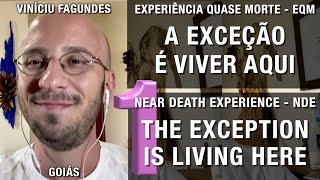 EQM - A exceção é viver aqui | NDE - The exception is living here