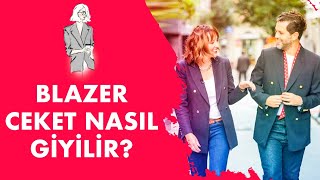 Blazer Ceket Nasıl Giyilir? Mert Aslan ile Konuştuk | Işın Görmüş