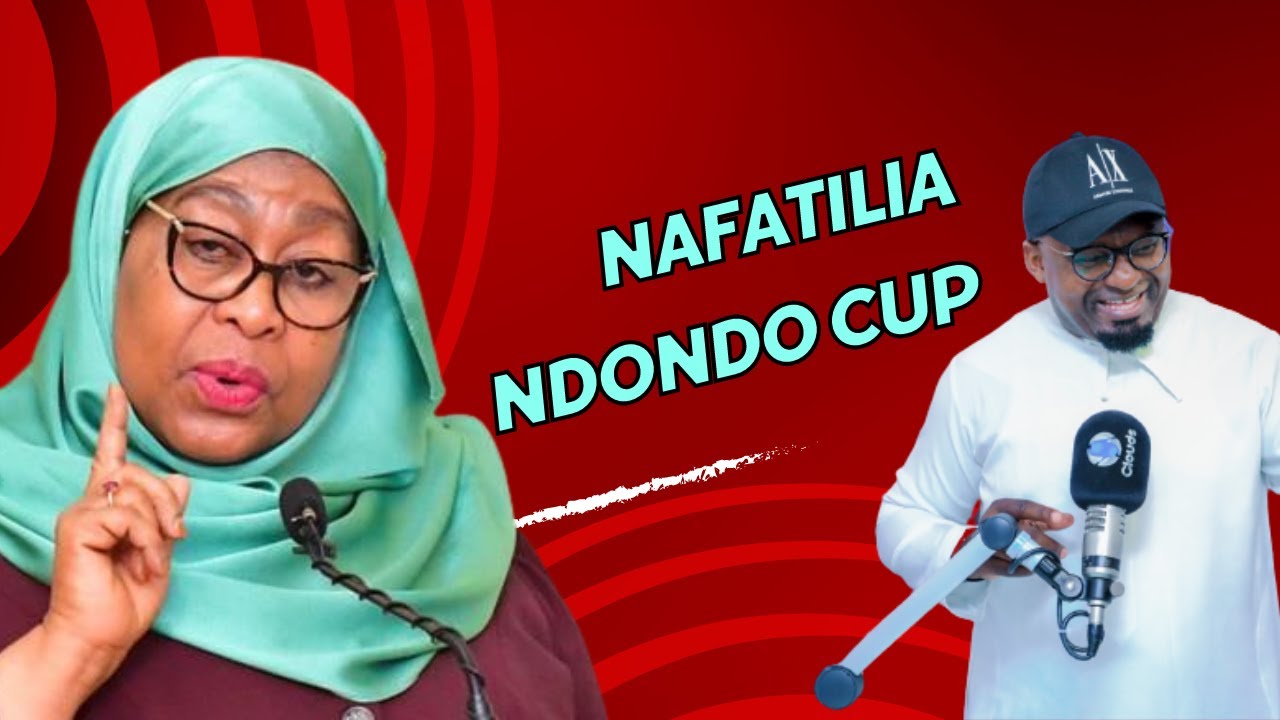 Rais Samia " Nafatilia Mashindano Ya NDONDO CUP | Nitahakikisha ...