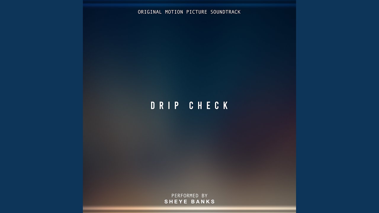 Drip Check Youtube