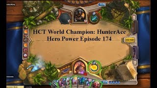 HCT World Champion: HunterAce - Hero Power 174