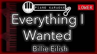 Everything I Wanted (LOWER -3) - Billie Eilish -  Piano Karaoke Instrumental
